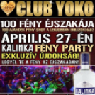 Club Yoko - 900-as Bomba Party - 2013.04.20.